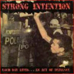 Strong Intention : Each Day Lived... an Act of Defiance